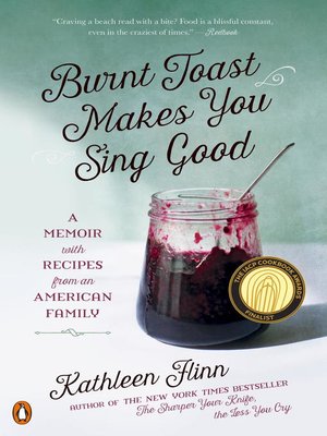 cover image of Burnt Toast Makes You Sing Good